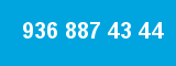 936 887 43 44